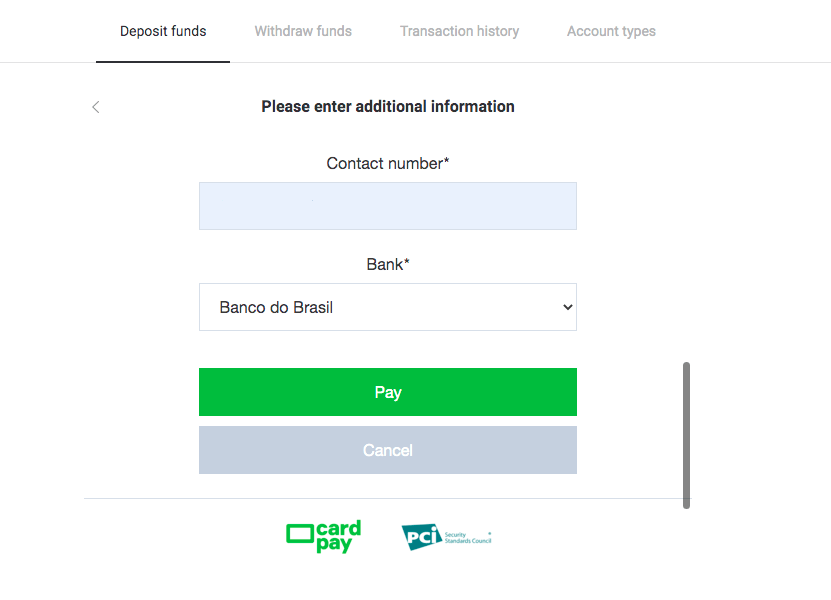 Uplatite sredstva u Binomo putem brazilskog internet bankarstva (Bank Transer, Paylivre, Loterica, Itau, Boleto Rapido) i e-novčanika (Picpay, Astropay, Banco do Brasil, Santander, Bradesco, Neteller, Skrill, WebMoney, Advcash) Uplatite sredstva u Binomo putem brazilskog internet bankarstva (Bank Transer, Paylivre, Loterica, Itau, Boleto Rapido) i e-novčanika (Picpay, Astropay, Banco do Brasil, Santander, Bradesco, Neteller, Skrill, WebMoney, Advcash)
