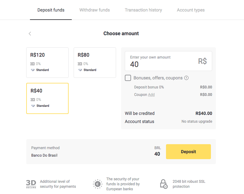 إيداع الأموال على Binomo عبر الخدمات المصرفية عبر الإنترنت في البرازيل (Bank Transer، Paylivre، Loterica، Itau، Boleto Rapido) والمحافظ الإلكترونية (Picpay، Astropay، Banco do Brasil، Santander، Bradesco، Neteller، Skrill، WebMoney، Advcash)